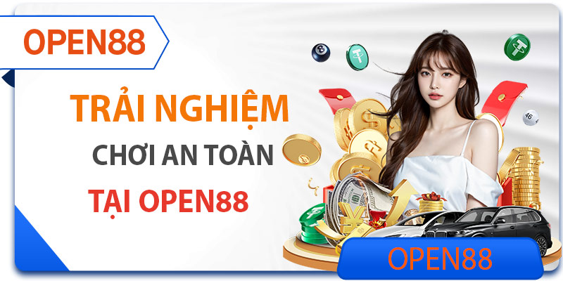 Trải nghiệm chơi tại OPEN88 an toàn và mượt mà